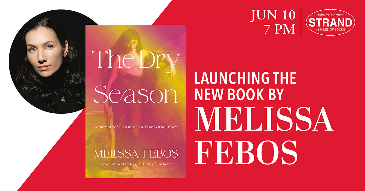 Melissa Febos: The Dry Season