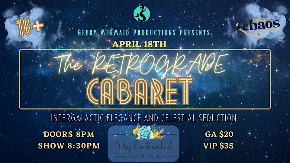 The Retrograde Cabaret Burlesque Show