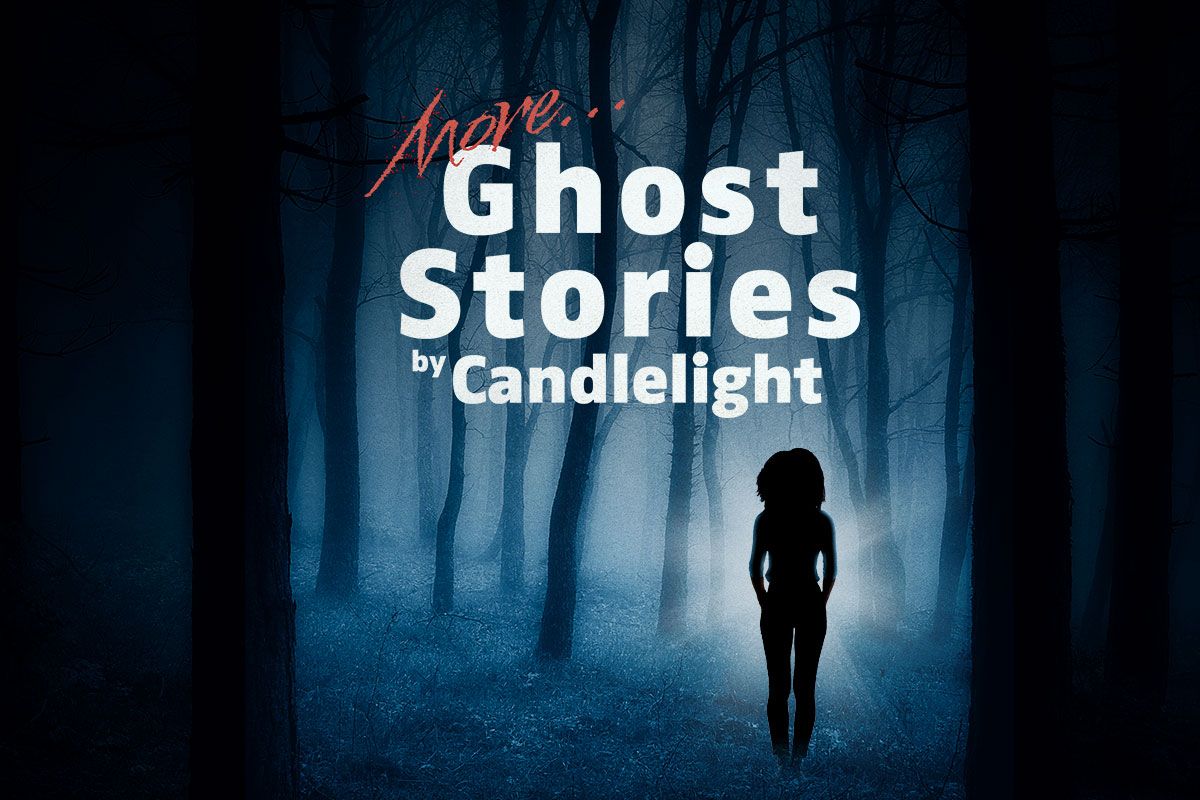 More... Ghost Stories By Candlelight