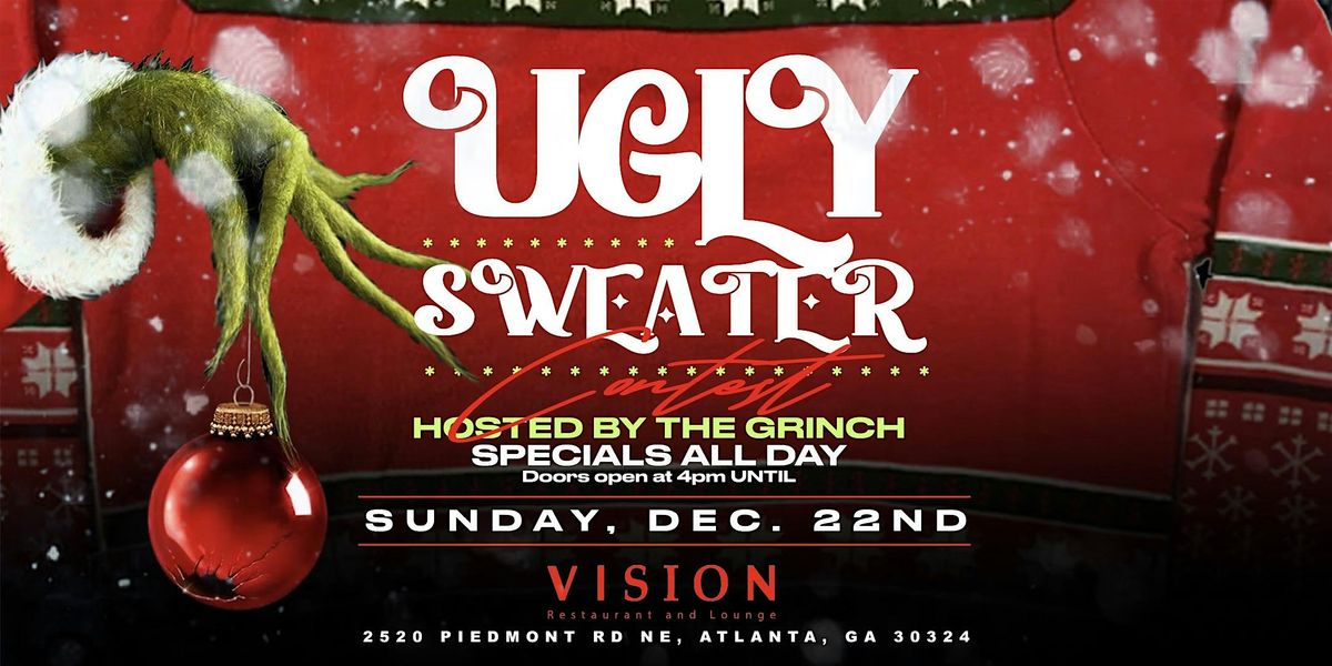 VISION SUNDAY DAY PARTY | UGLY SWEATER CONTEST HOSTED BY THE GRINCH