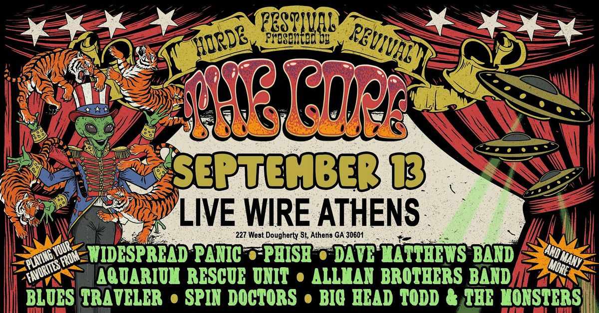 The H.O.R.D.E. Festival Revival featuring The Core @ Live Wire Athens