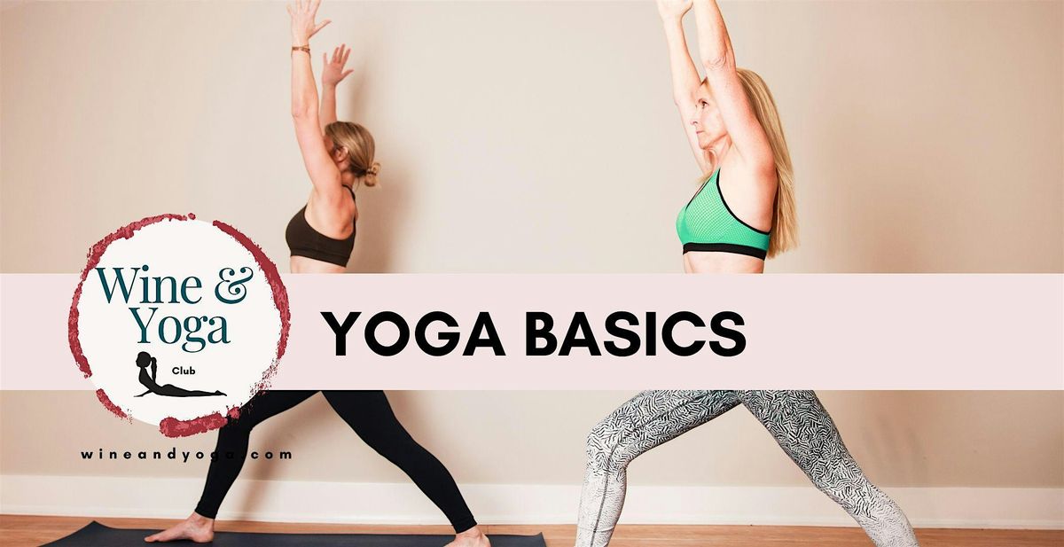 Yoga Basics for Beginners  (In-Person & Online)