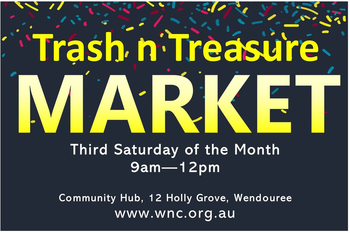 TRASH & TREASURE MARKET - Saturday 16th November