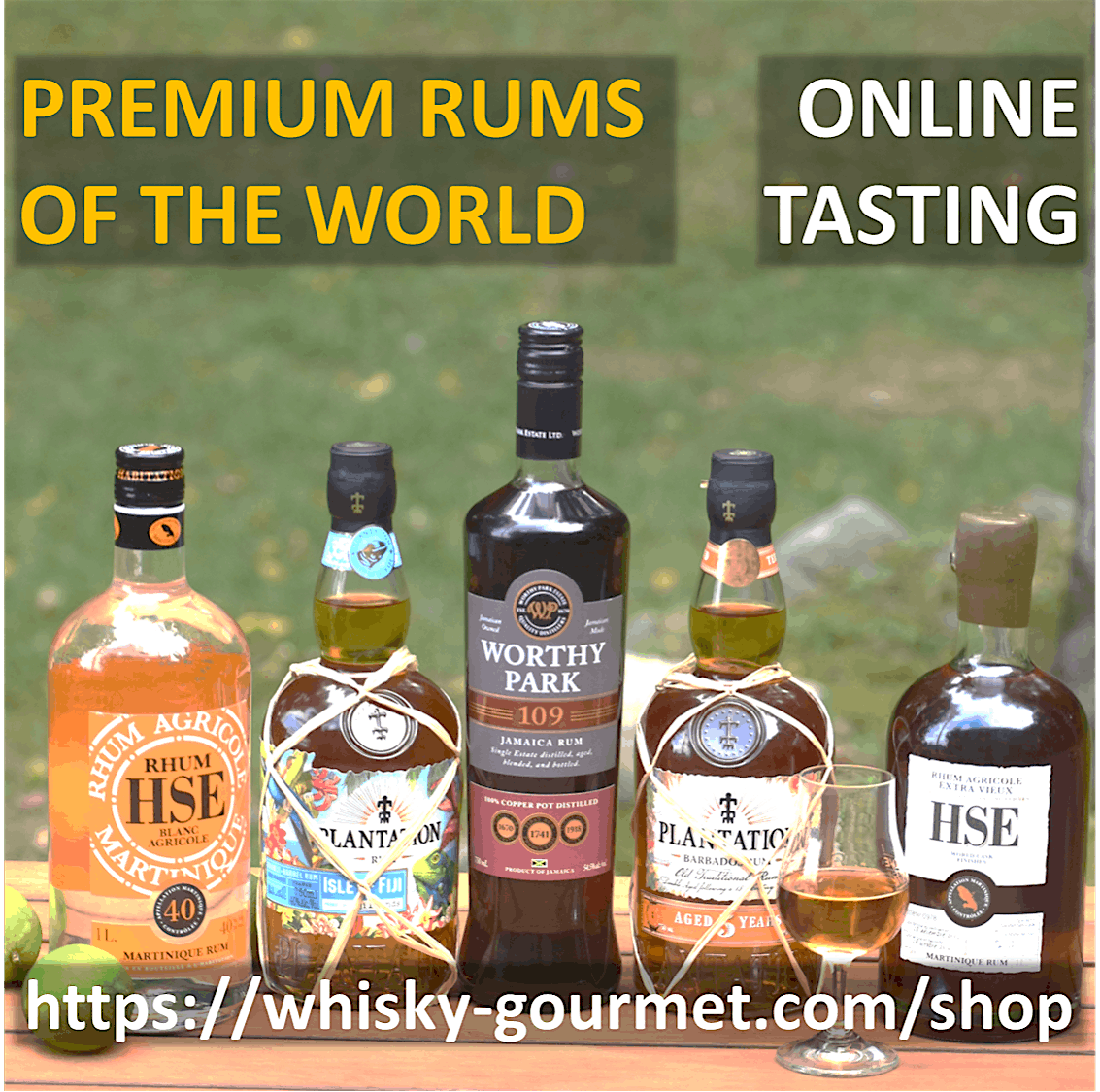 Rums of the world masterclass: Discover and enjoy 5 premium expressions!