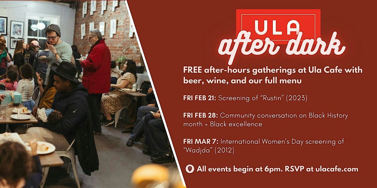 Ula After Dark: International Women's Day Movie Night!