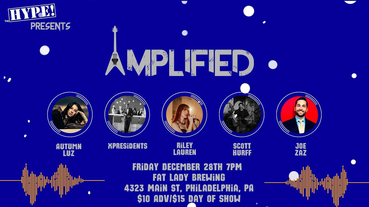 The Hype Presents Amplified at Fat Lady Brewing