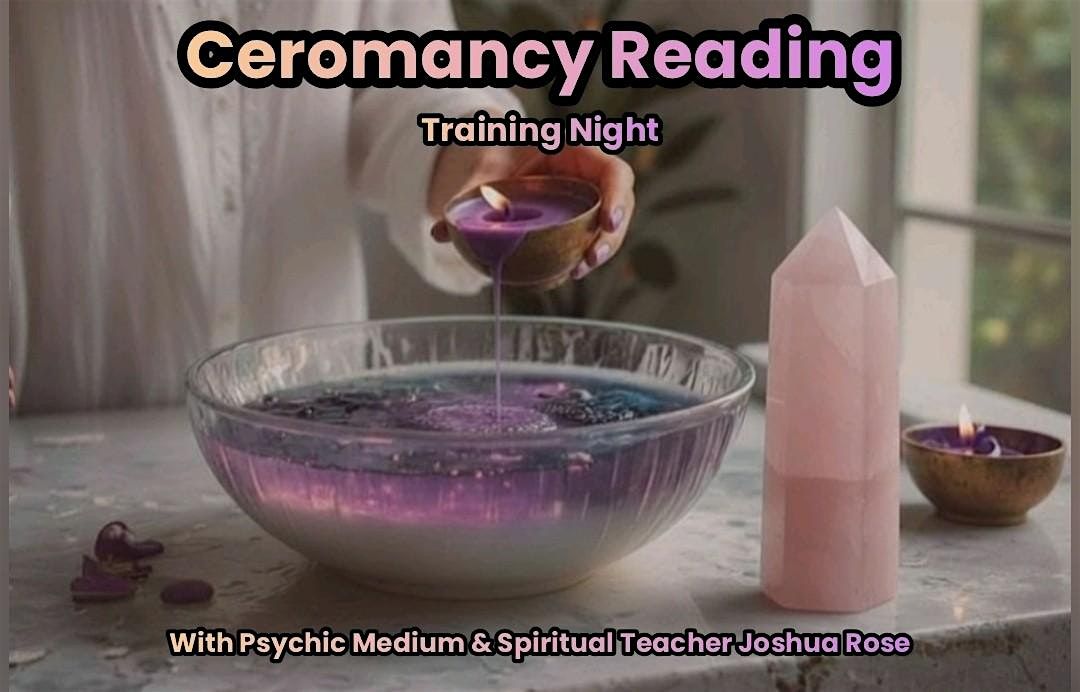 Ceromancy Reading Class - Wollaton