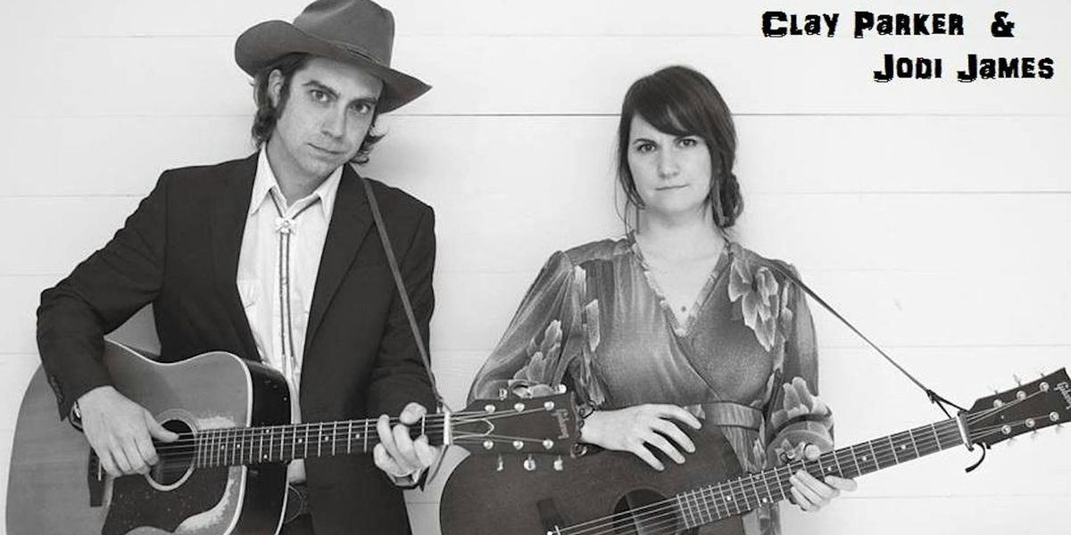 Clay Parker and Jodi James: Live Music Thurs Feb 27th 6p at La Divina