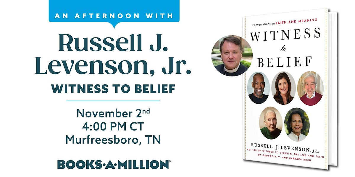 An Afternoon with Dr. Rev. Russell Levenson: Witness to Belief