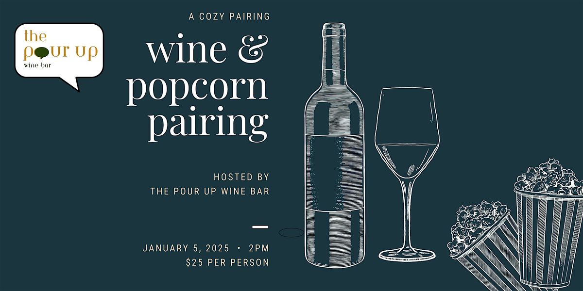 Wine & Gourmet Popcorn Pairing