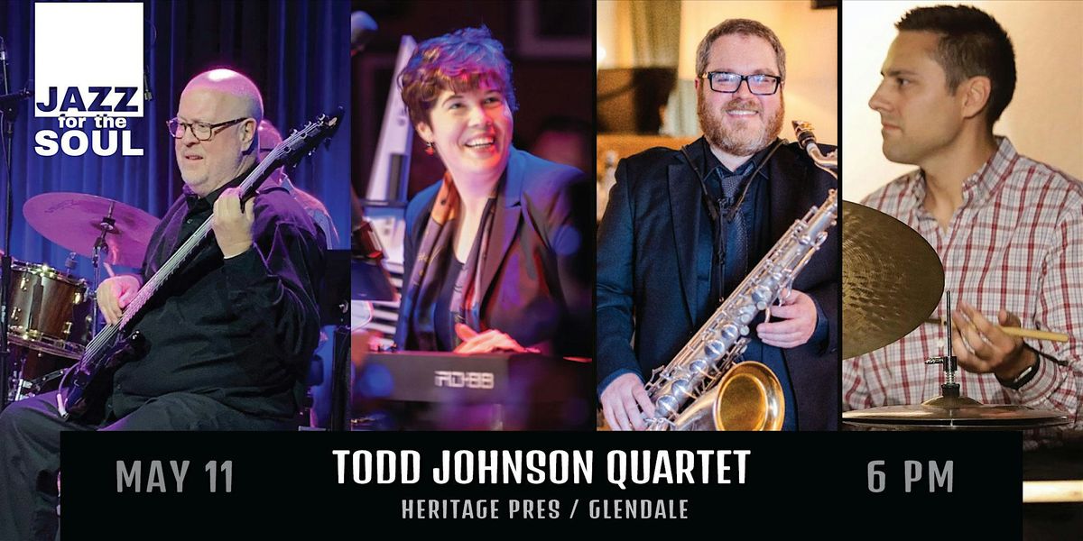 FREE JAZZ CONCERT - The Todd Johnson Quartet LIVE at JFTS (GLENDALE)