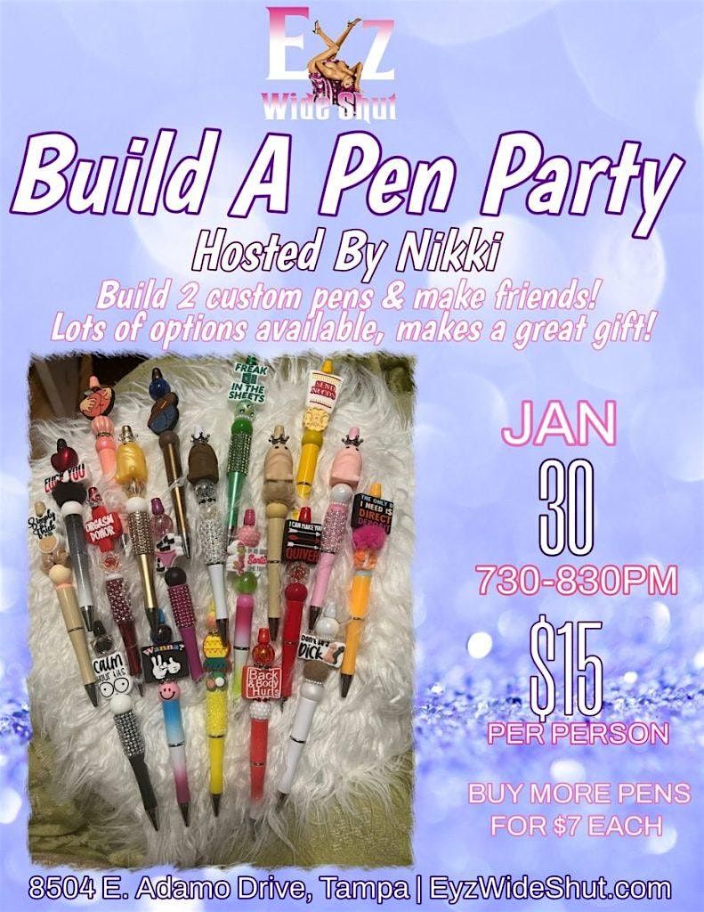 Build a Pen Party