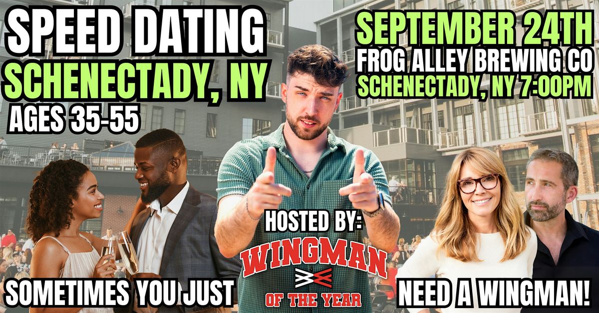 Speed Dating With Wingman Of The Year: Schenectady, NY