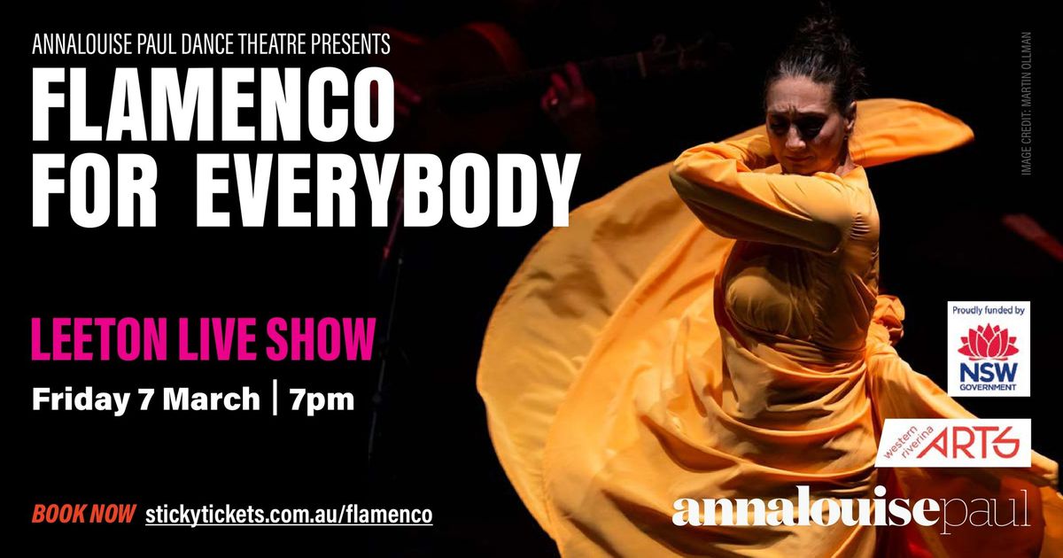 Flamenco for Everybody - Leeton-Yanco Live Evening Show