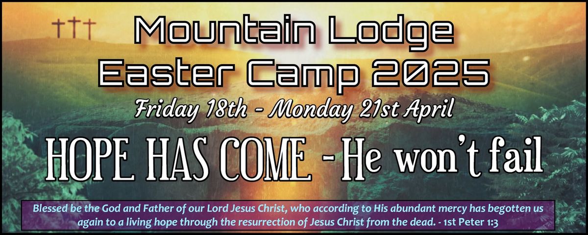 Mountain Lodge Easter Camp 2025