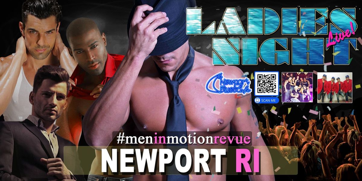 Men in Motion Ladies Night Out - Newport RI