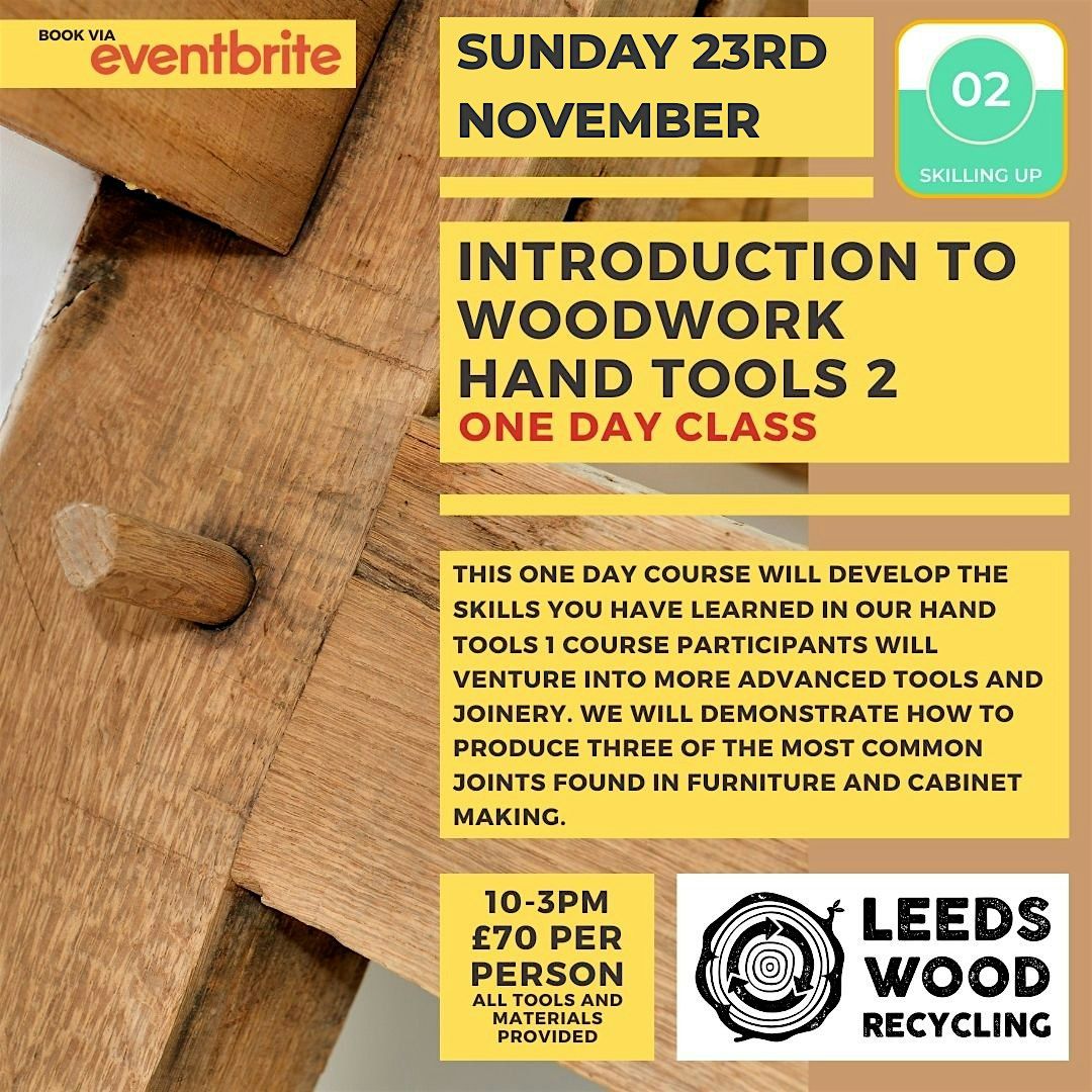 Introduction to Woodwork: Hand Tools Level 2