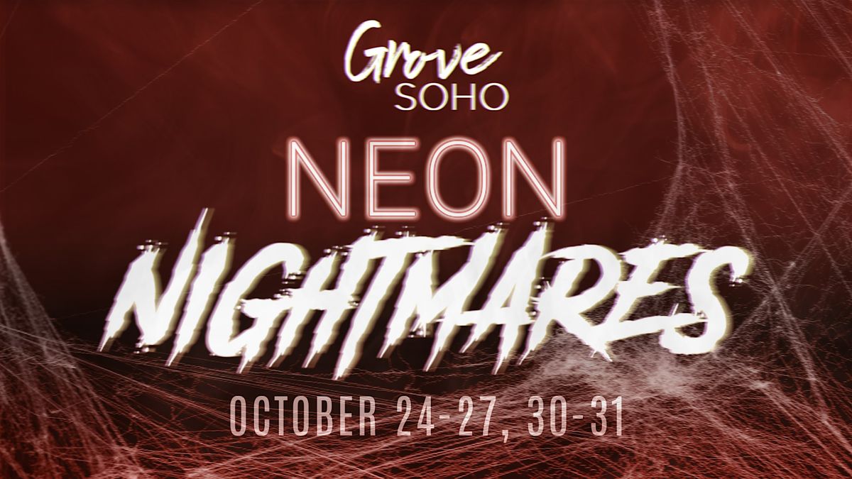 Neon Nightmares Halloween Party @ Grove SoHo!