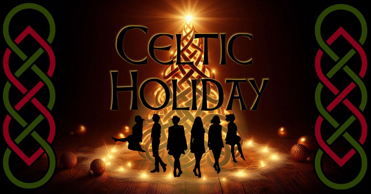 Celtic Holiday 2024