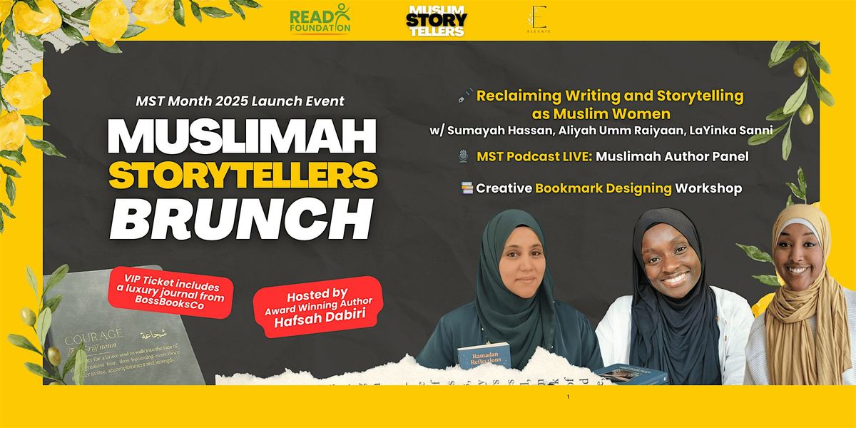 Muslimah Storytellers Brunch: MST Month Launch Event