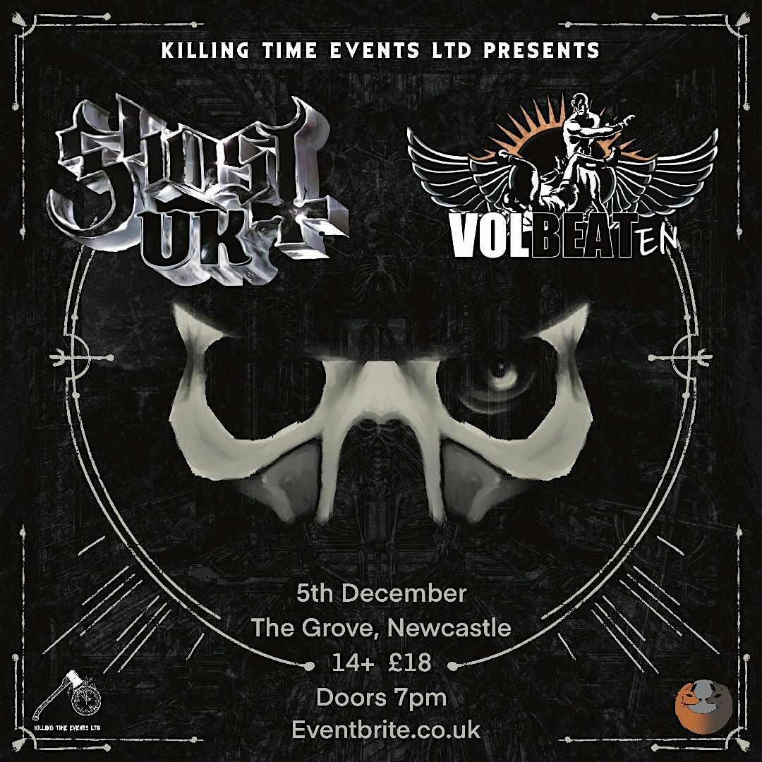Ghost UK & Volbeaten, The Grove Newcastle, 5\/12\/25