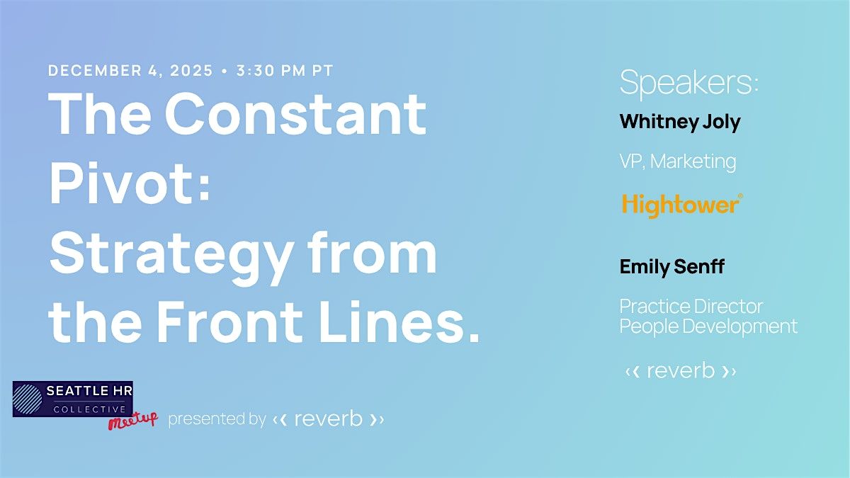 The Constant Pivot: Strategy from the Front Lines