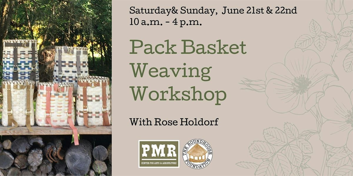 Pack Basket Weaving Workshop