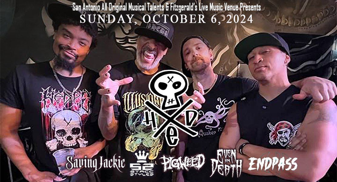 S.A.A.O.M.T. Presents HED(pe) with ENDPASS, Even In Death, Pigweed, Stacc Styles, & Saving Jackie