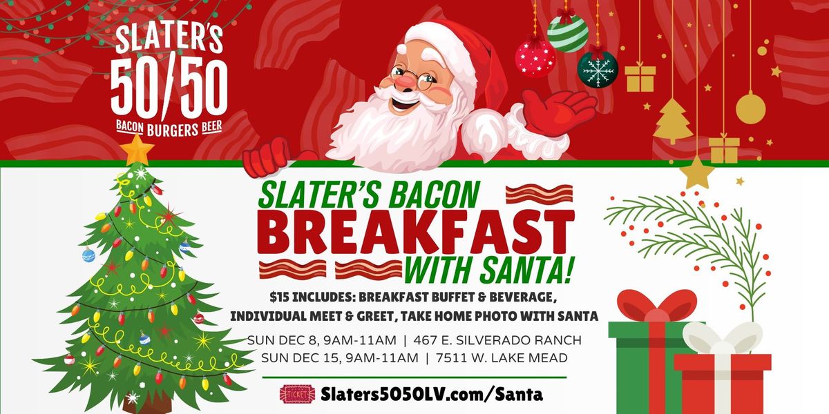 \u2728 Breakfast with Santa at Slater's 50\/50 Silverado Ranch