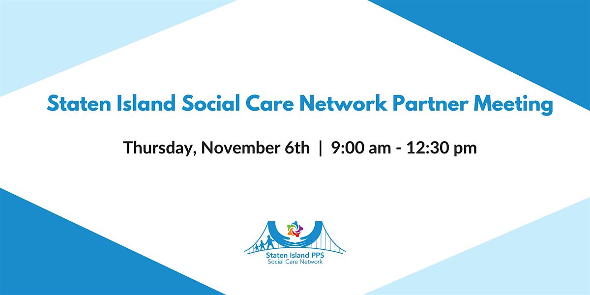 Staten Island Social Care Network Partner Meeting