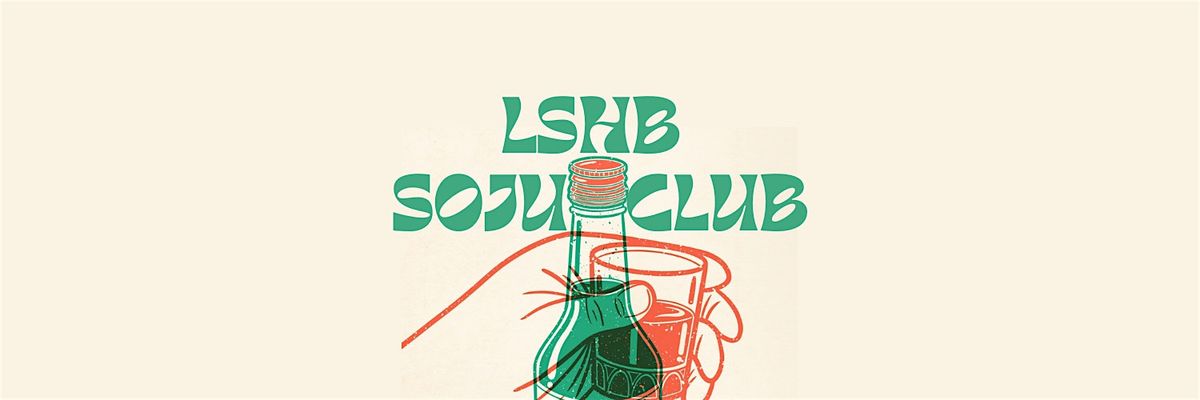 LSHB SOJU CLUB w\/ JINWOO PARK