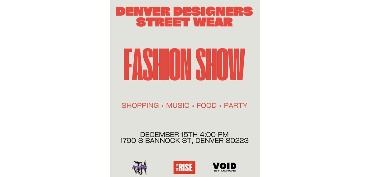 Rise: Designer Street Wear Fashion Show