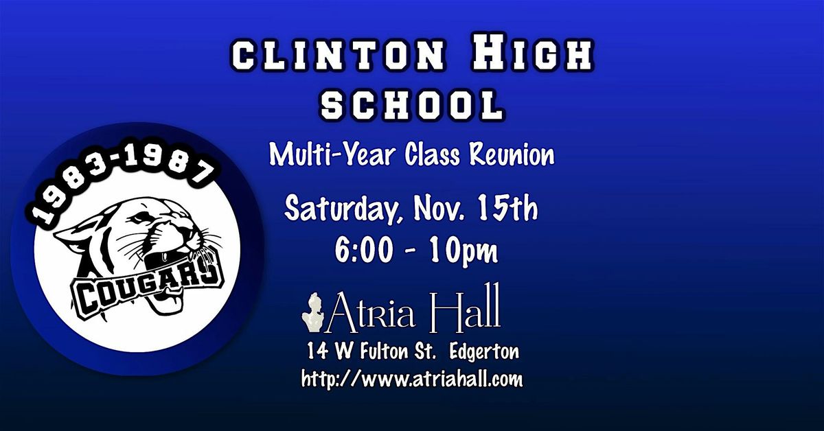 Clinton High School 83-87 Class Reunion