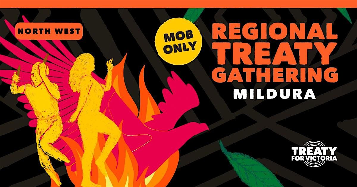 North West Treaty Gathering \u2014 Mildura