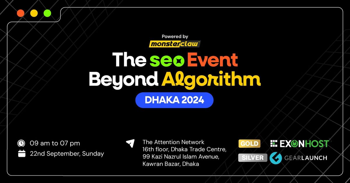 The SEO Event : Beyond Algorithm - Powered by MonsterClaw