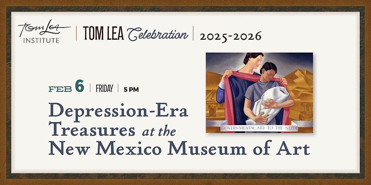 Depression-Era Treasures at The New Mexico Museum of Art