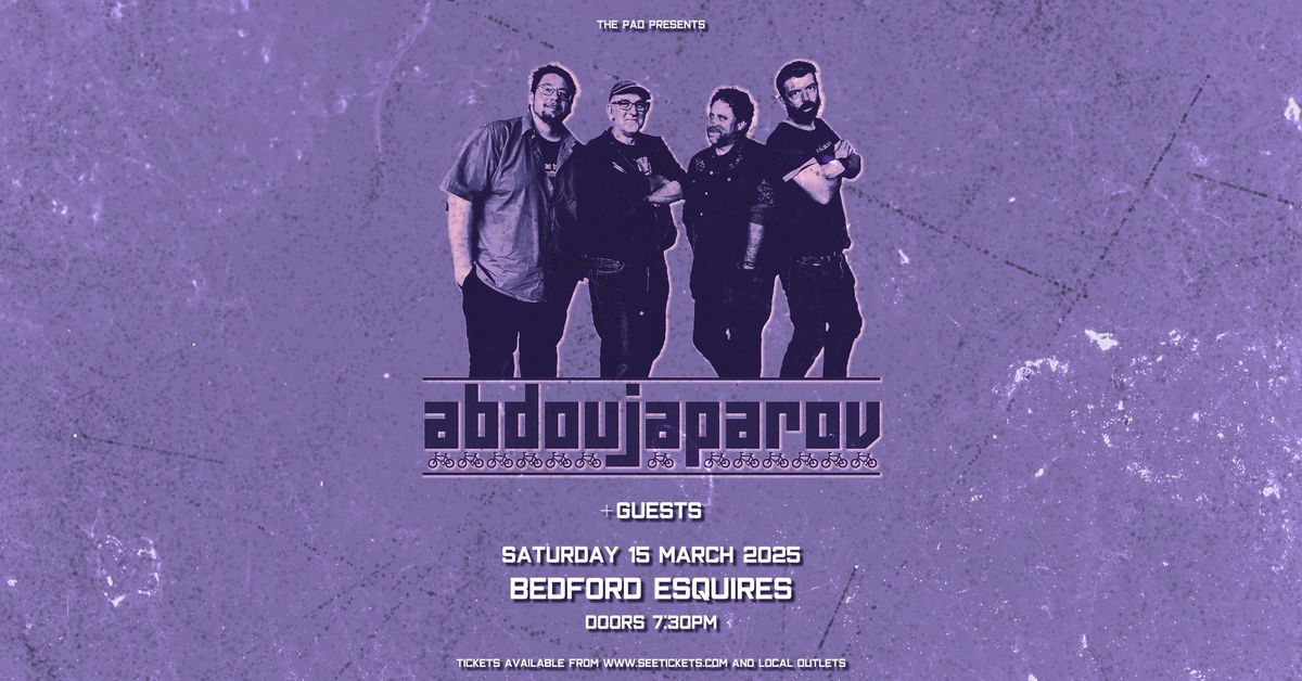 ABDOUJAPAROV (Ex Carter USM) + Spitting Feathers | Bedford