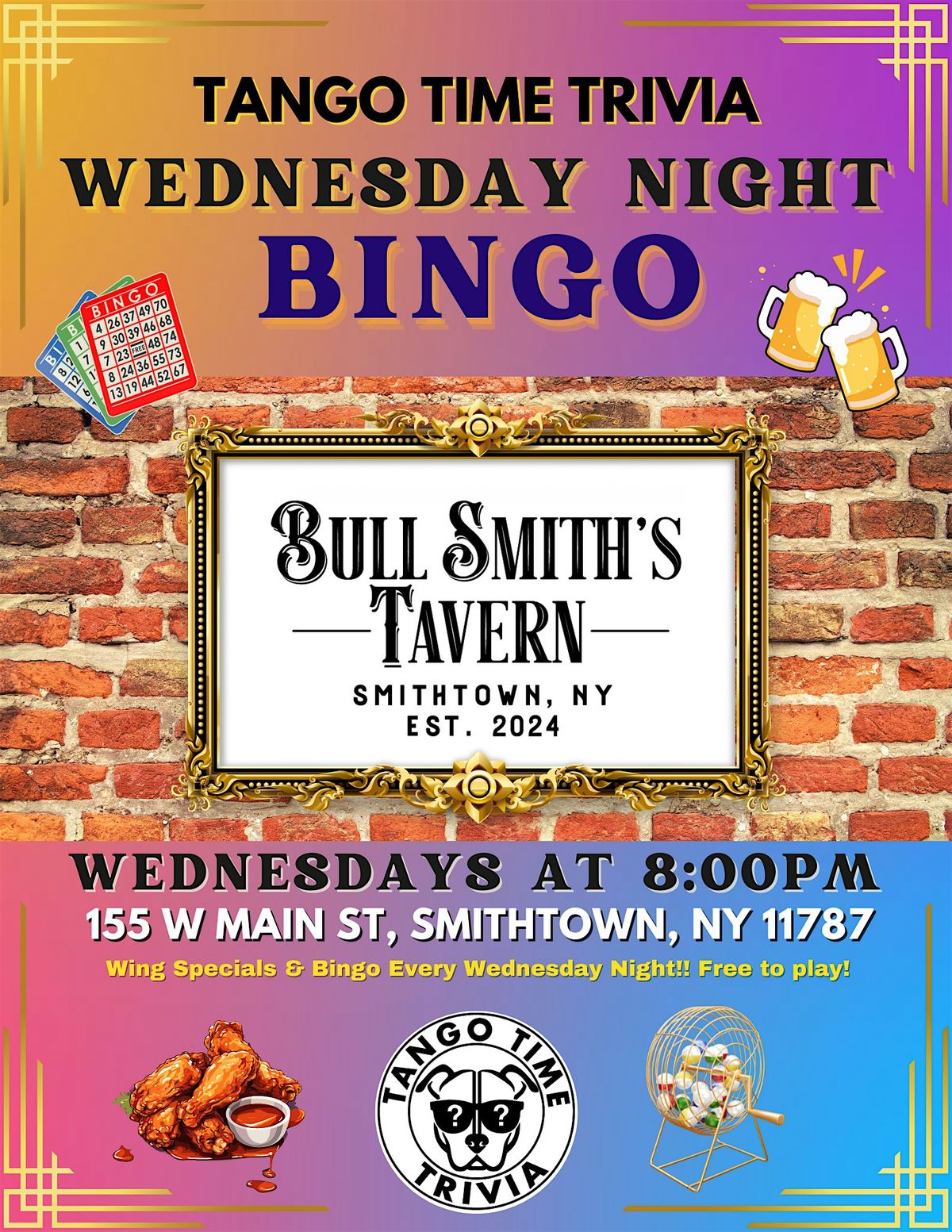 FREE Wednesday Bingo Show! Bull Smith's Tavern in Smithtown