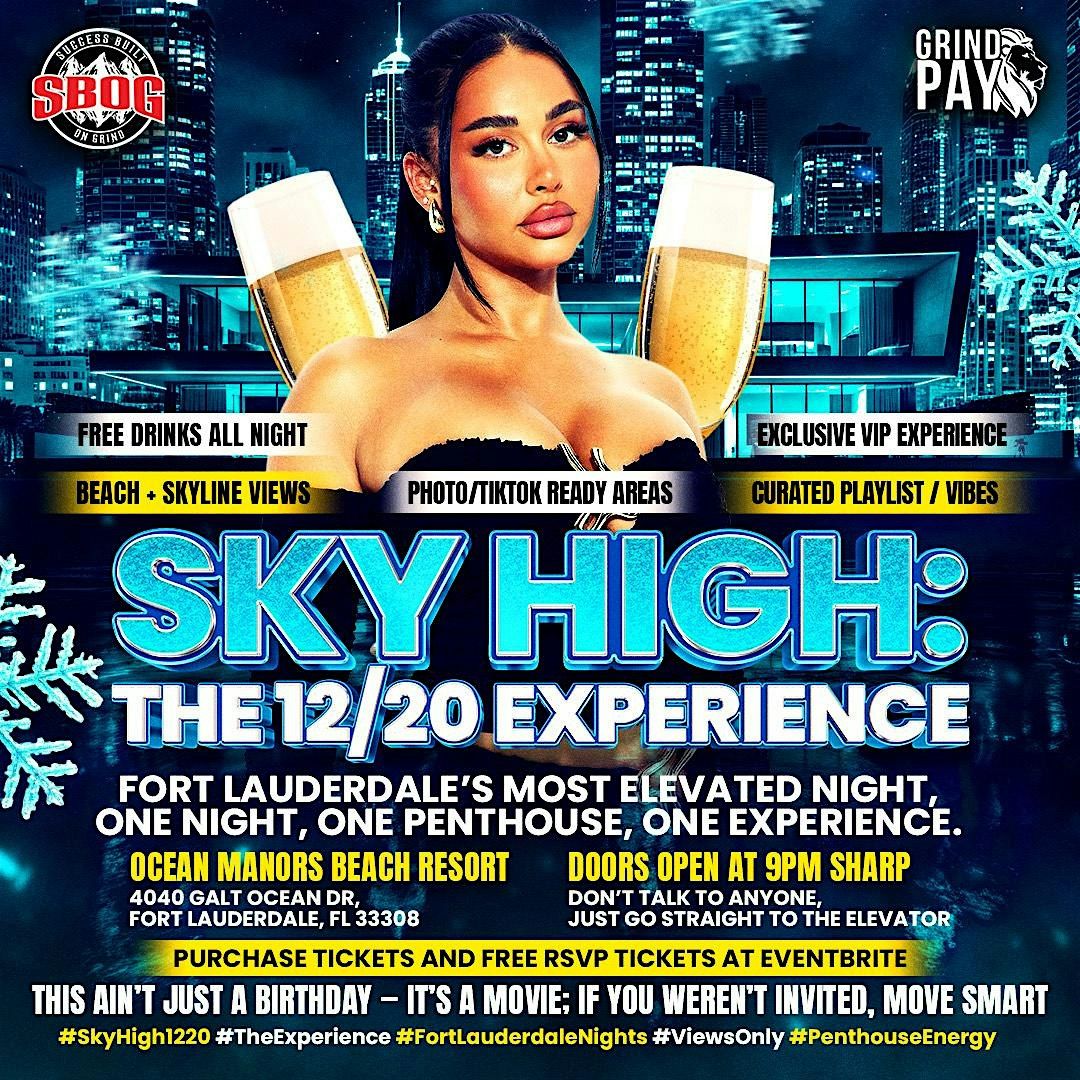Sky high 12\/20 Experience