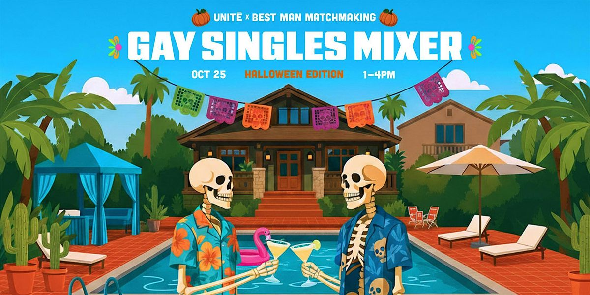 Halloween Edition: The GAY SINGLES Mixer