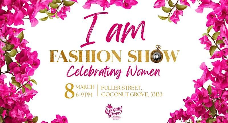 I AM Fashion Show | Celebrating Women