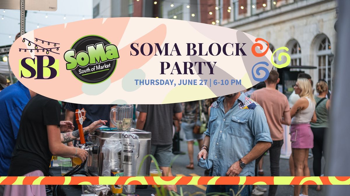 SoMa Block Party \u26a1\ufe0f Budget Bash! | June 2024