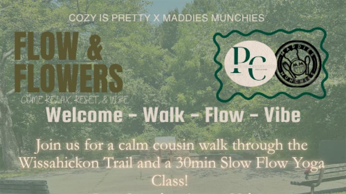 Flow & Flowers