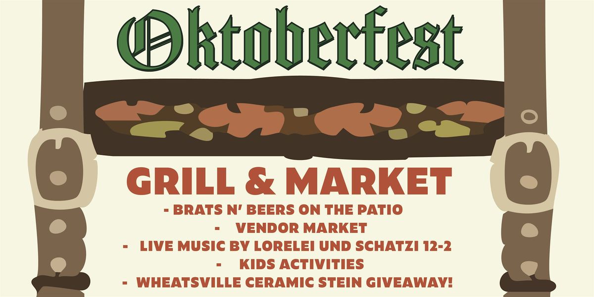 Oktoberfest Grill n' Market