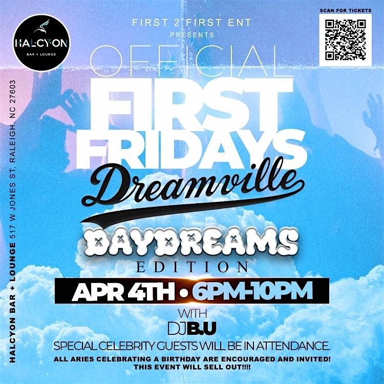 DayDreams First Friday Dreamville