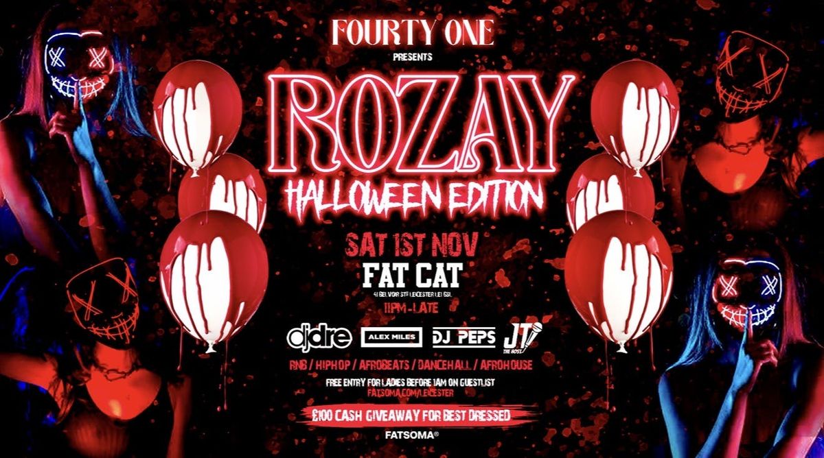 FOURTY ONE Presents: ROZAY Halloween Special