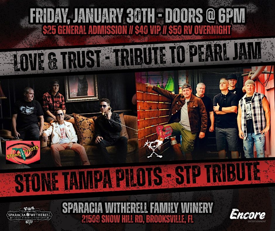 Stone Tampa Pilots & Trust & Love - Pearl Jam Tribute @ Sparacia Witherell