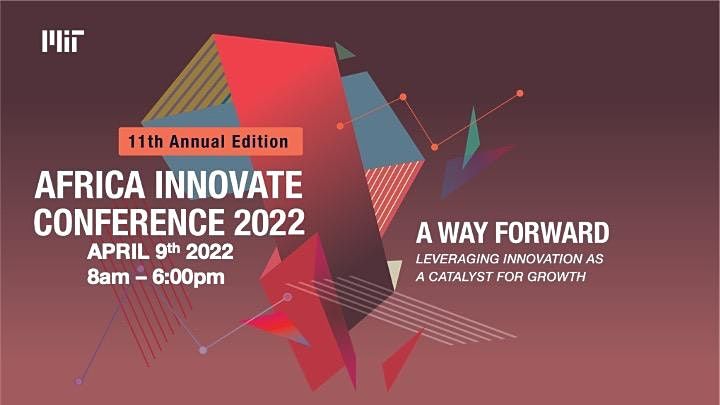 MIT Sloan Africa Innovate Conference 2022, MIT Media Lab, Cambridge, 9 ...