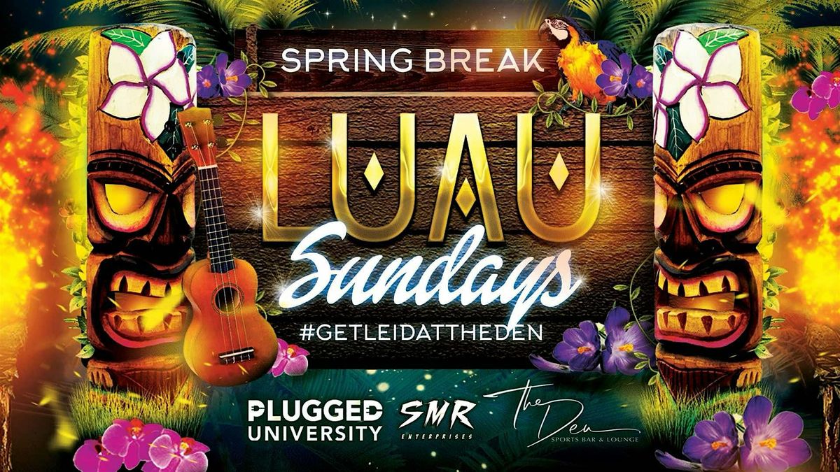 UAU SUNDAYS | DEN LAUDERDALE | SPRING BREAK 2025