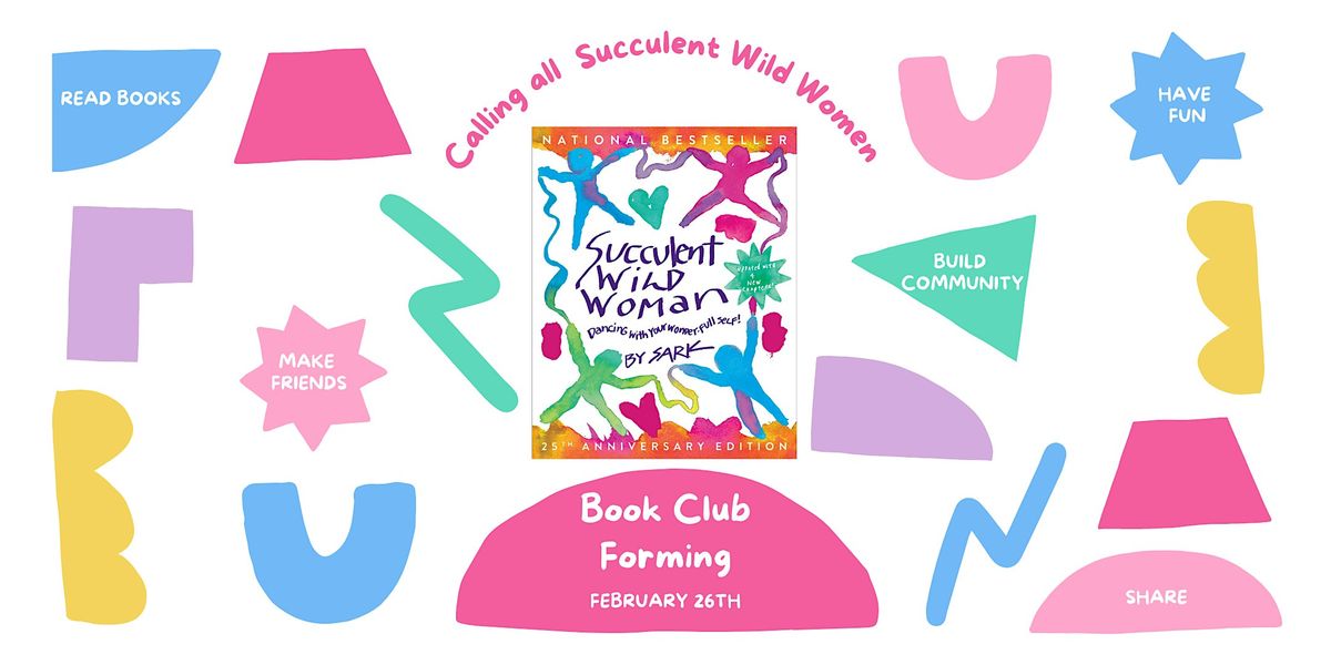 Succulent Wild Woman Book Club